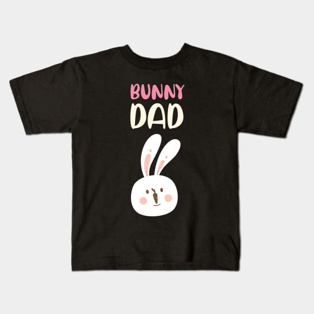 Bunny Dad Easter Day 2023 Kids T-Shirt by Fun Planet